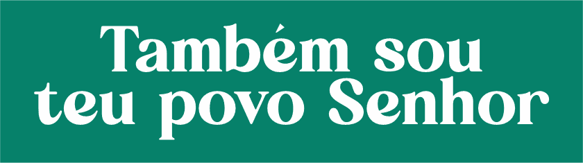 Coluna Também sou teu povo Senhor