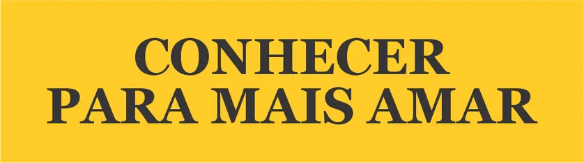 Conhecer para Mais Amar